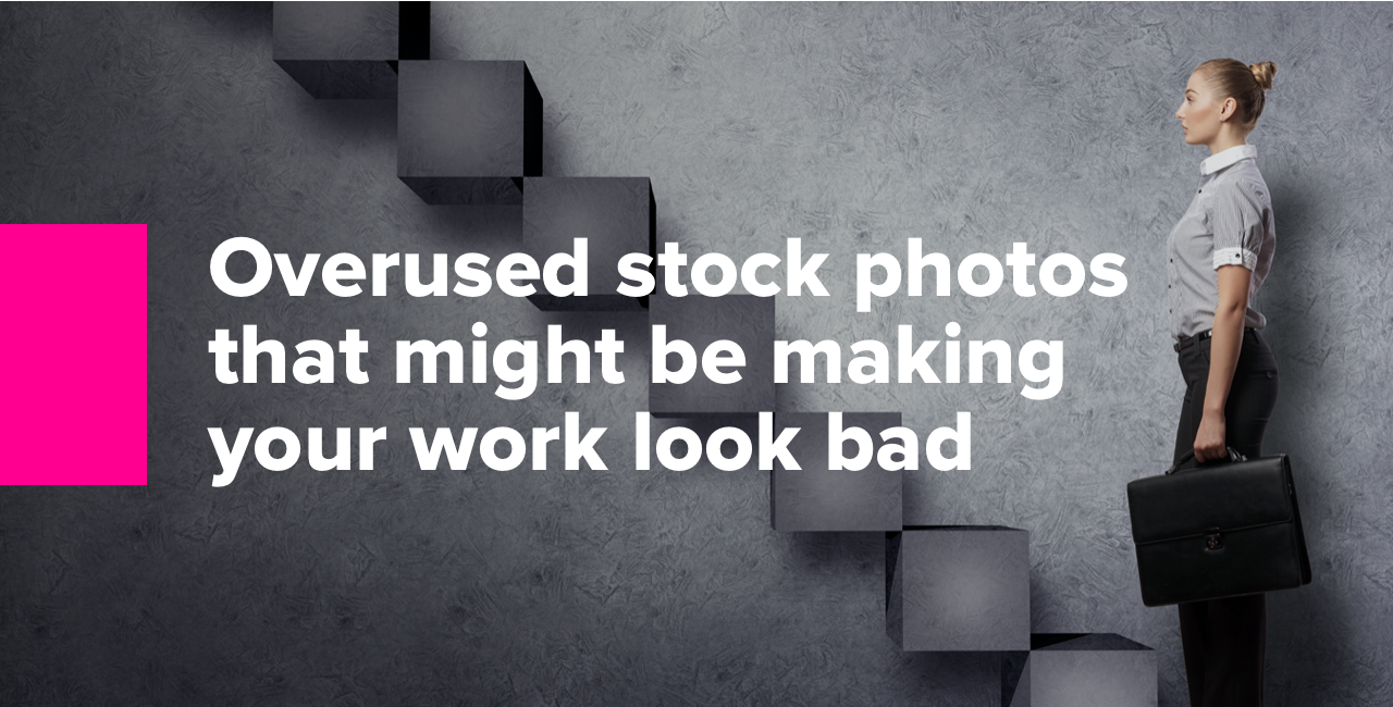 Overused stock photos that might be making your work look bad